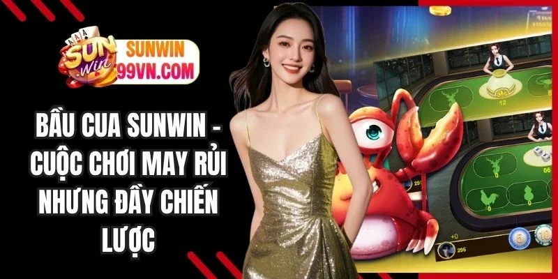 Bầu Cua Sunwin