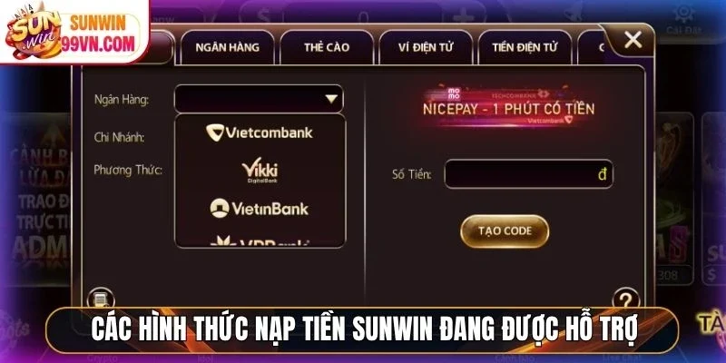 Các hình thức nạp tiền Sunwin đang được hỗ trợ