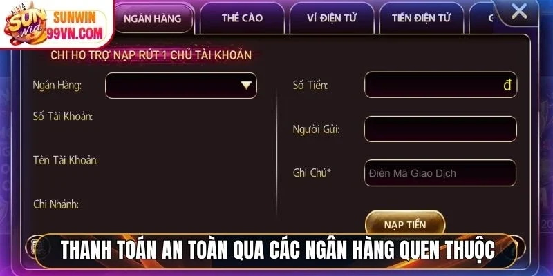 Thanh toán an toàn qua các ngân hàng quen thuộc